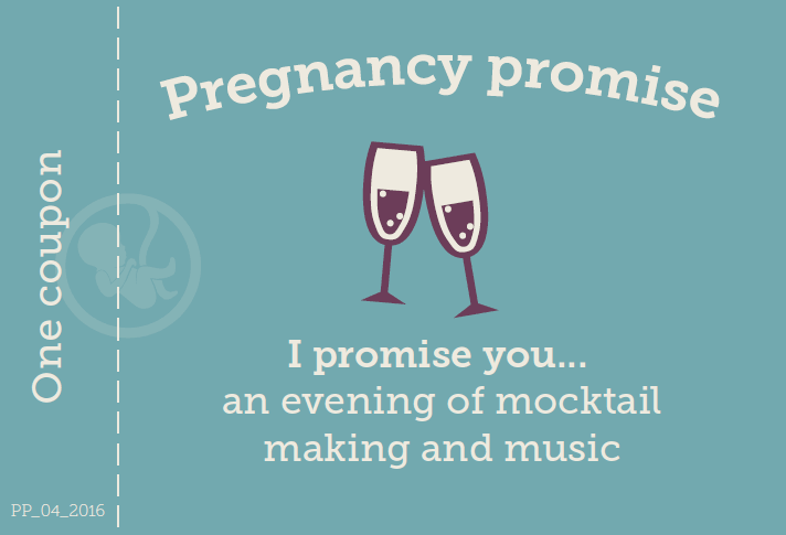 Pregnancy promise - I promise you... an evening of mocktail making and music